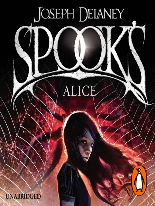 Title details for Spook's: Alice by Joseph Delaney - Available